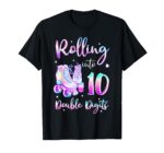 Sapelle-Shirt-10th-Birthday-Girl-T-Shirt-Rolling-Into-Double-Digits-Celebration-Design Sapelle Shirt 10th Birthday Girl T-Shirt