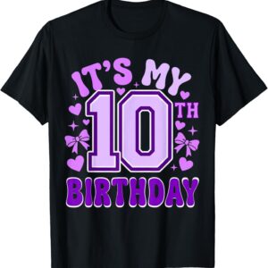 Sapelle Shirt 10th Birthday Girls Double Digits 10 Years Old Birthday T-Shirt