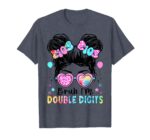Bruh I'm Double Digits Messy Hair Bun Design