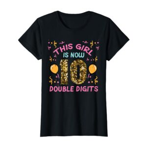 Sapelle Shirt 10th Birthday This Girl Now Double Digits T-Shirt