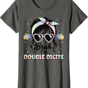 Sapelle Shirt Bruh Im Double Digits Girl Bandana T-Shirt