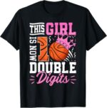 Sapelle-Shirt-Double-Digits-Basketball-10th-Birthday-T-Shirt-for-Girls-3