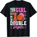 Sapelle-Shirt-Double-Digits-Basketball-10th-Birthday-T-Shirt-for-Girls-5