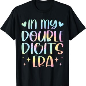 Sapelle Shirt Double Digits Era Birthday T-Shirt for Women and Girls