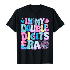 Sapelle Shirt In My Double Digits Era Retro 10th Birthday Girl T-Shirt