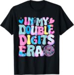 Sapelle-Shirt-In-My-Double-Digits-Era-Retro-10th-Birthday-Girl-T-Shirt-6