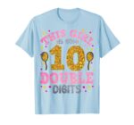 Sapelle-Shirt-Its-My-10th-Birthday-T-Shirt-This-Girl-Is-Now-10-Years-Old-Princess-Birthday-Design-3
