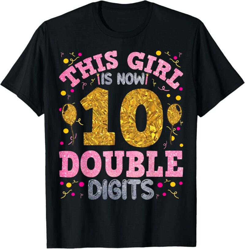 Sapelle-Shirt-Its-My-10th-Birthday-T-Shirt-This-Girl-Is-Now-10-Years-Old-Princess-Birthday-Design Sapelle Shirt It's My 10th Birthday T-Shirt This Girl Is Now 10 Years Old Princess Birthday Design