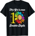 This-Girl-Is-Now-10-Double-Digits-10th-Birthday-T-Shirt-Sapelle-Shirt-7