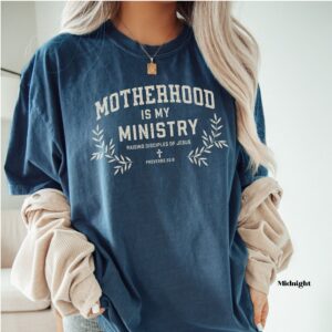 Motherhood Is My Ministry Comfort Colors Shirt, Christian Mom T-Shirt, Raising Disciples, Homeschool Shirt
