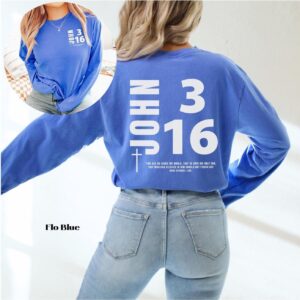 John 3 16 Comfort Colors Long Sleeve T-Shirt, Jesus Bible Verse Christian Worship Shirt
