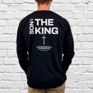 Son of the King Jesus Is King Long Sleeve T-Shirt, Comfort Colors Christian Shirt, Son of God Gift