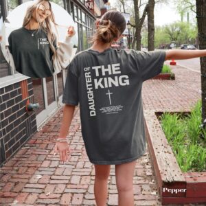 Daughter of the King Comfort Colors Christian T-Shirt, Child of God Faith-Based Tee for Women, Front and Back Design
