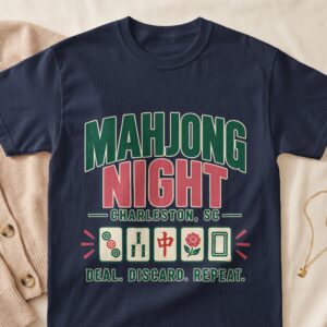 Mahjong Night Charleston SC Deal Discard Repeat Board Game Tiles All Apparel Graphic Print
