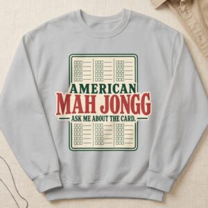 American Mah Jongg Ask Me About The Card Graphic Vintage Game Tile Player Apparel