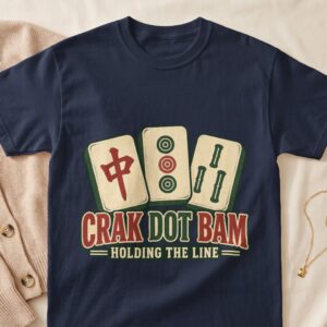 Crak dot bam holding the line Mahjong Tile Graphic Print All Apparel Shirt